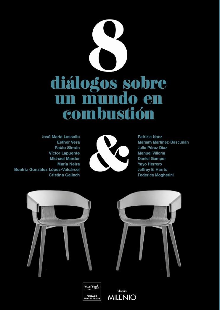 8 DIÁLOGOS SOBRE UN MUNDO EN COMBUSTIÓN | 9788497439381 | VARIOS AUTORES