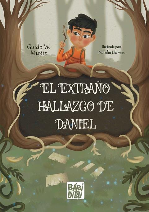 EXTRAÑO HALLAZGO DE DANIEL, EL | 9788419859365 | WILFREDO MUÑIZ CALDERON, GUIDO