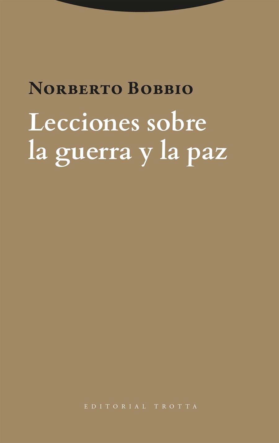 LECCIONES SOBRE LA GUERRA Y LA PAZ | 9788413643632 | BOBBIO, NORBERTO