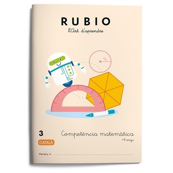COMPETÈNCIA MATEMÀTICA RUBIO 3 (CATALÀ) | 9788417427023 | VARIOS AUTORES