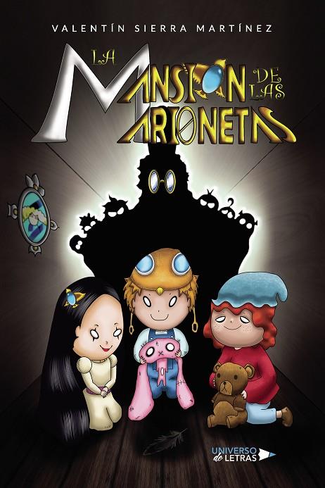 MANSIÓN DE LAS MARIONETAS, LA | 9788419775849 | SIERRA MARTÍNEZ, VALENTÍN