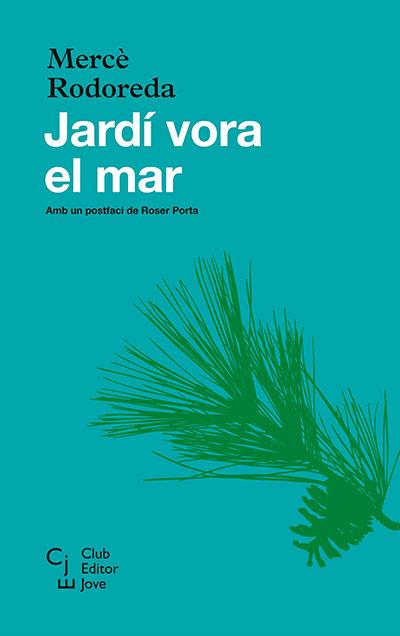 JARDI VORA EL MAR | 9788473291224 | RODOREDA, MERCE