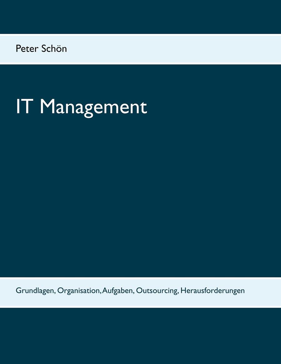 IT MANAGEMENT | 9783749448791 | SCHON, PETER