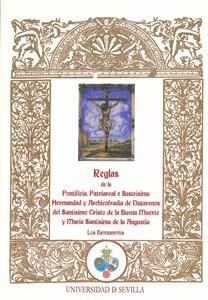 REGLAS DE LA PONTIFICIA, PATRIARCAL E ILUSTRÍSIMA HERMANDAD Y ARCHICOFRADÍA DE NAZAREOS DEL SANTÍSIMO CRISTO DE LA BUENA MUERTE Y MARÍA SANTÍSIMA DE L | 9788447211715 | VARIOS AUTORES