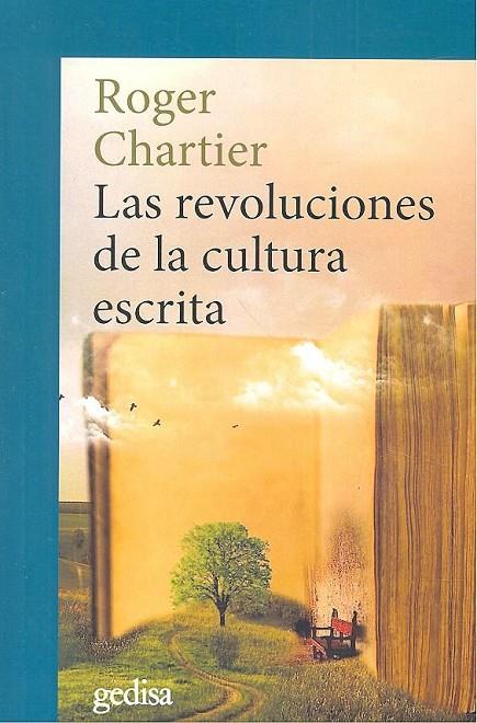 REVOLUCIONES DE LA CULTURA ESCRITA, LAS | 9788417341305 | CHARTIER, ROGER