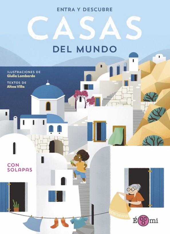 CASAS DEL MUNDO. ENTRA Y DESCUBRE | 9788419262097 | VILLA, ALTEA