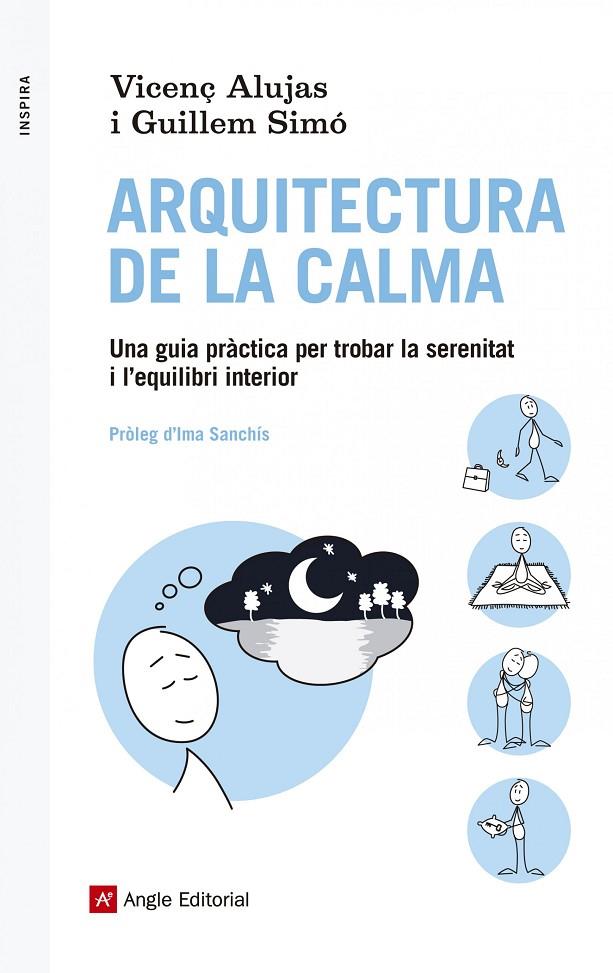 ARQUITECTURA DE LA CALMA | 9788416139088 | ALUJAS, VICENÇ / SIMÓ, GUILLEM