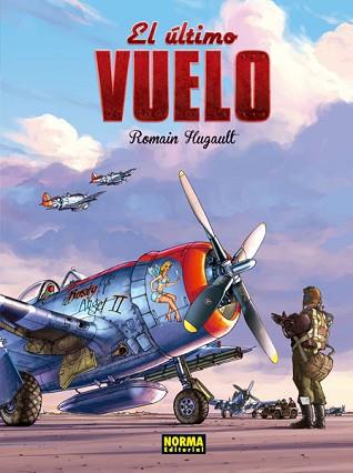ÚLTIMO VUELO, EL | 9788467910001 | HUGAULT, ROMAIN