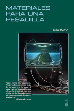 MATERIALES PARA UNA PESADILLA | 9789878272306 | MATTIO, JUAN