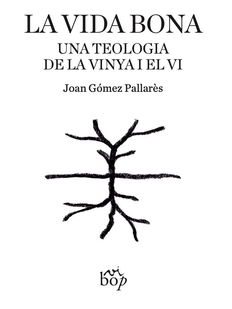 VIDA BONA, LA | 9791399077650 | GÓMEZ PALLARÈS, JOAN