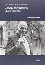 JOSEP TARRADELLAS L'EXILI (1954-1977) | 9788494103193 | SANTACANA, CARLES