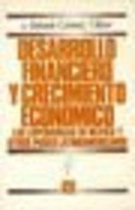 DESARROLLO FINANCIERO Y CRECIMIENTO ECONÓMICO : LAS EXPERIENCIAS DE MÉXICO Y OTROS PAÍSES LATINOAMERICANOS | 9789681610456 | GÓMEZ OLIVER, ANTONIO