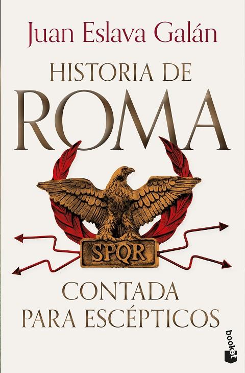 HISTORIA DE ROMA CONTADA PARA ESCÉPTICOS | 9788408319849 | ESLAVA GALÁN, JUAN
