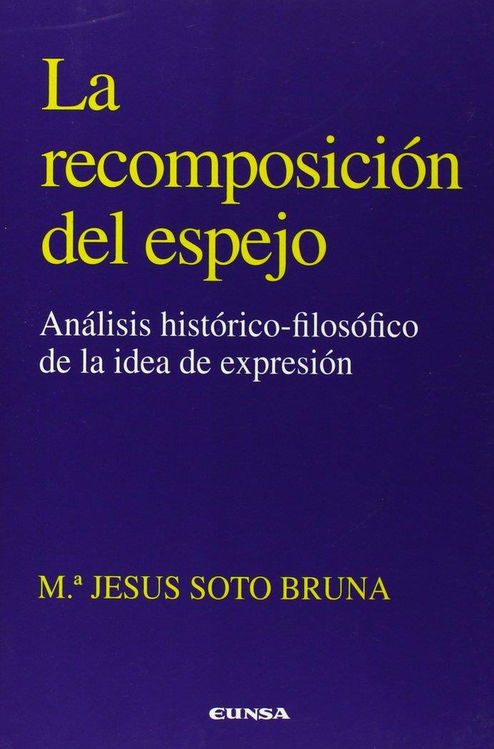 RECOMPOSICIÓN DEL ESPEJO, LA | 9788431313593 | SOTO-BRUNA, MARÍA JESÚS