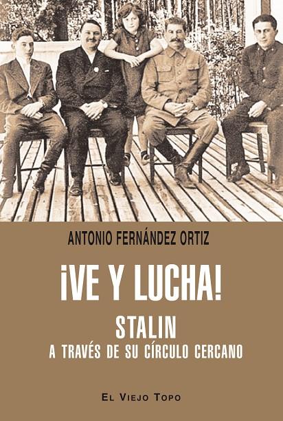 ¡VE Y LUCHA! | 9788415216391 | FERNÁNDEZ ORTIZ, ANTONIO