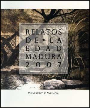 RELATOS DE LA EDAD MADURA, 2007 | 9788437067445 | VARIOS AUTORES