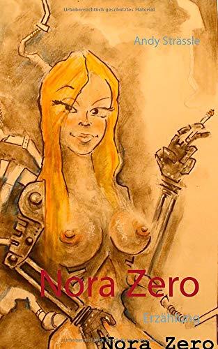 NORA ZERO | 9783750419773 | STRASSLE, ANDY