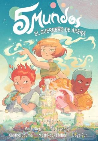 5 MUNDOS 01 : EL GUERRERO DE ARENA | 9788467966466 | SIEGEL, MARK