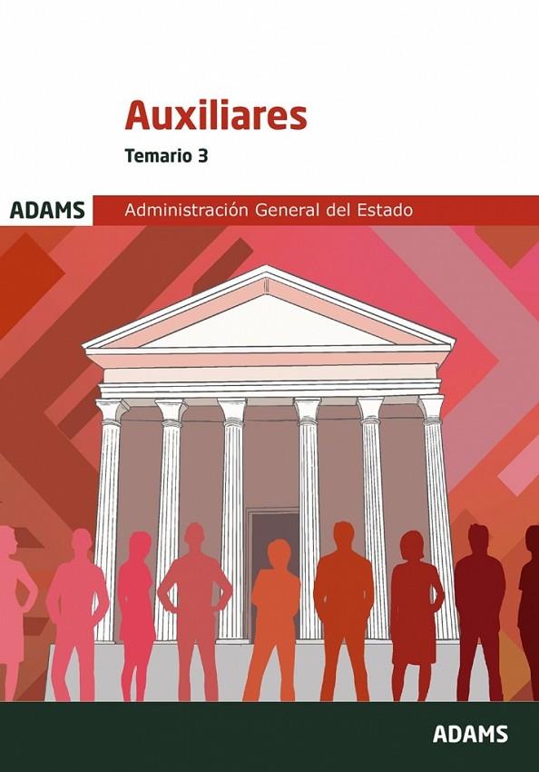 AUXILIARES ADMINISTRACIÓN GENERAL DEL ESTADO TEMARIO 3 | 9788410773714