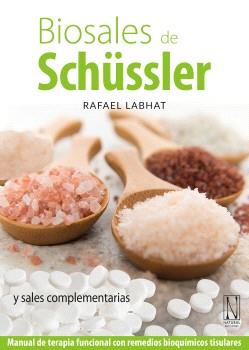 BIOSALES DE SCHUSSLER Y SALES COMPLEMENTARIAS | 9788412744484 | LABHAT, RAFAEL