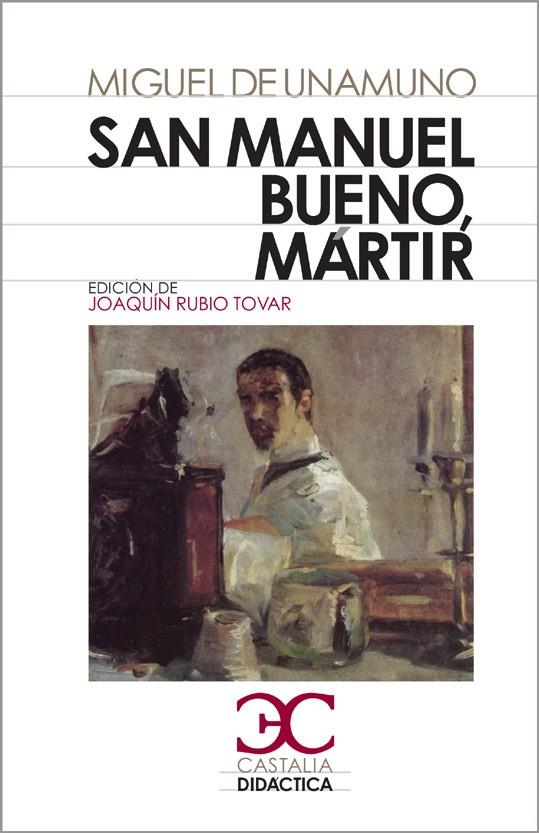 SAN MANUEL BUENO, MÁRTIR | 9788497403962 | UNAMUNO, MIGUEL DE