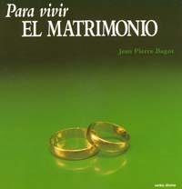PARA VIVIR MATRIMONIO | 9788471515247 | BAGOT, JEAN-PIERRE