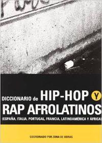 DICCIONARIO DEL HIP HOP RAP AFROLATINOS | 9788480484428