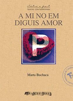 A MI NO EM DIGUIS AMOR | 9788492839445 | BUCHACA, MARTA