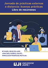JORNADA DE PRÁCTICAS EXTERNAS A DISTANCIA: BUENAS PRÁCTICAS: LIBRO DE RESÚMENES | 9788418432422 | VARIOS AUTORES