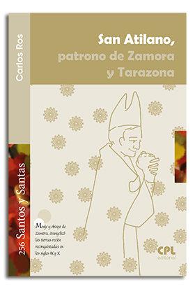 SAN ATILANO, PATRONO DE ZAMORA Y TARAZONA | 9788491650546 | ROS CARBALLAR, CARLOS