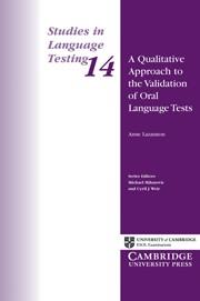 A QUALITATIVE APPROACH TO THE VALIDATION OF ORAL LANGUAGE TESTS | 9780521002677 | UNIVERSITY OF CAMBRIDGE LOCAL EXAMINATIONS SYNDICATE