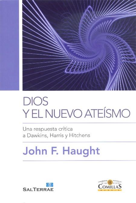 DIOS Y EL NUEVO ATEÍSMO | 9788484683988 | HAUGHT, JOHN F.