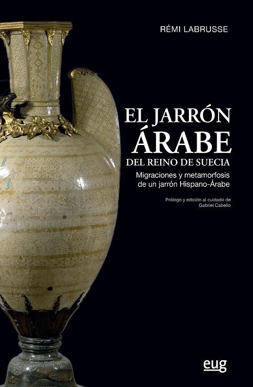 JARRÓN ÁRABE DEL REINO DE SUECIA, EL | 9788433864765 | LABRUSSE, REMÍ