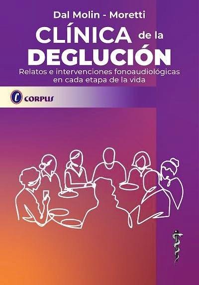 CLINICA DE LA DEGLUCIÓN | 9786316690012 | DAL MOLIN- MORETTI