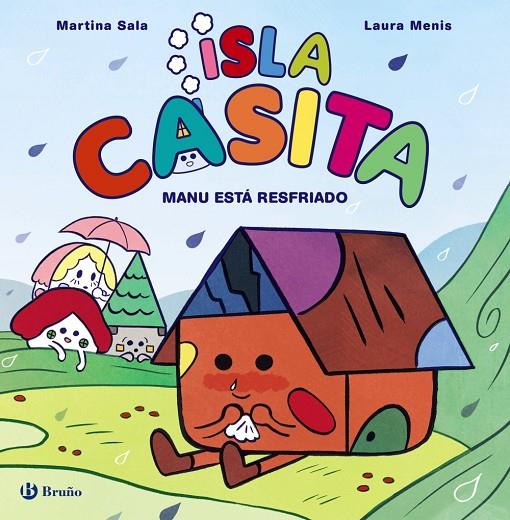 ISLA CASITA 01. MANU ESTÁ RESFRIADO | 9788469646007 | SALA, MARTINA
