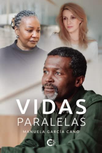 VIDAS PARALELAS | 9788419009135 | GARCÍA CANO, MANUELA
