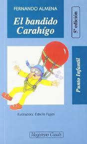 BANDIDO CARAHIGO, EL | 9788426574091 | ALMENA, FERNANDO