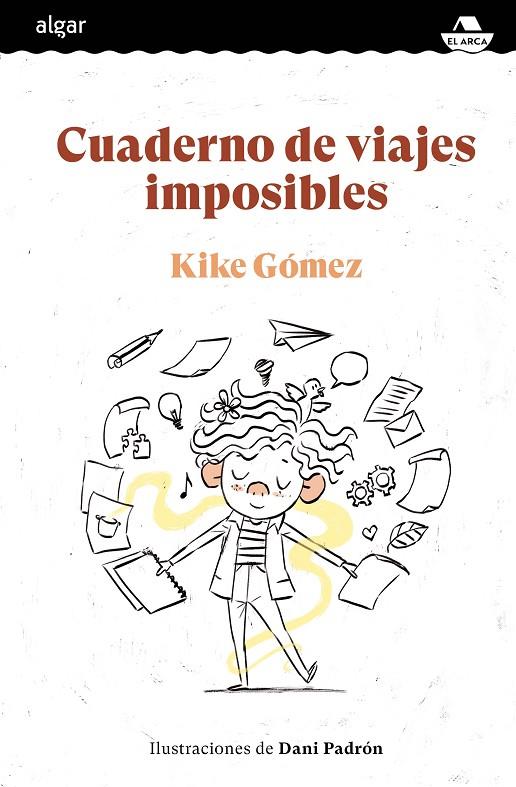 CUADERNO DE VIAJES IMPOSIBLES | 9788491425731 | GOMEZ, KIKE