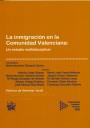 INMIGRACIÓN EN LA COMUNIDAD VALENCIANA, LA | 9788484565284 | Mª ASUNCIÓN CHAZARRA QUINTO/ANTONIO LÓPEZ ÁLVAREZ/Mª REYES GONZÁLEZ DE HEREDIA/ALFONSO ORTEGA GIMÉNE