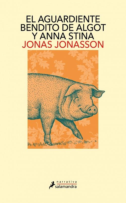 AGUARDIENTE BENDITO DE ALGOT Y ANNA STINA, EL | 9791387640958 | JONASSON, JONAS