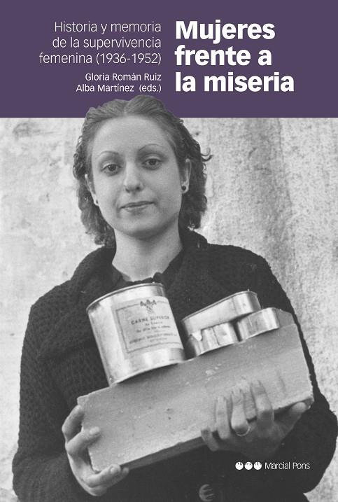 MUJERES FRENTE A LA MISERIA | 9788419892065 | ROMÁN RUIZ, GLORIA / MARTÍNEZ MARTÍNEZ, ALBA