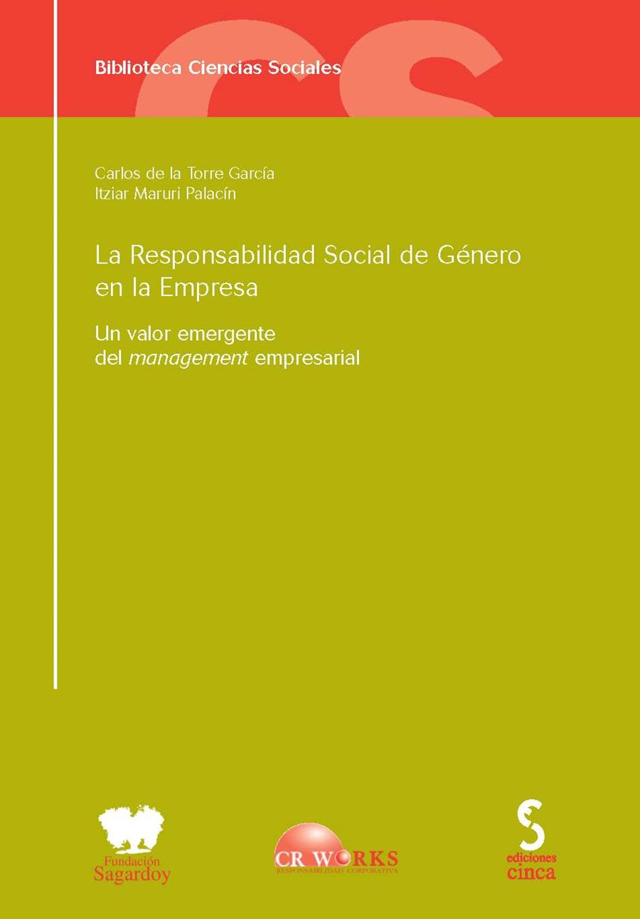 RESPONSABILIDAD SOCIAL DE GENERO EN LA EMPRESA, LA | 9788496889590 | DE LA TORRE GARCIA / PALACIN