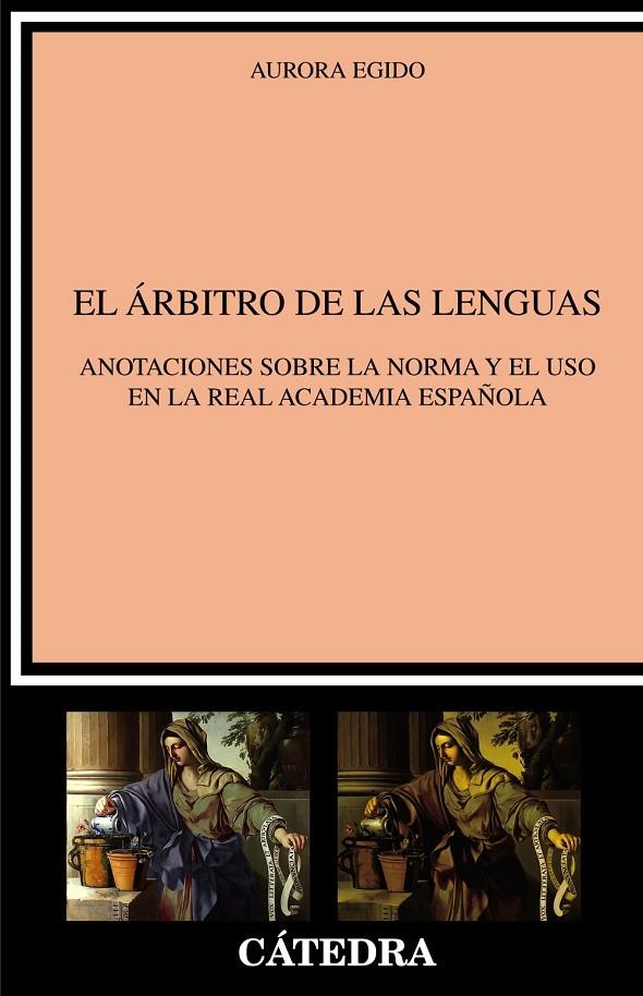 ÁRBITRO DE LAS LENGUAS, EL | 9788437642963 | EGIDO, AURORA
