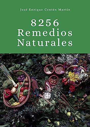 8256 REMEDIOS NATURALES | 9788409309153 | CENTÉN MARTÍN, JOSÉ ENRIQUE
