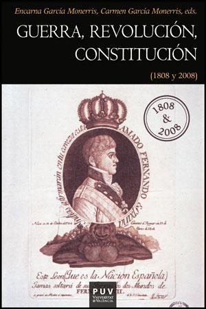 GUERRA, REVOLUCIÓN, CONSTITUCIÓN | 9788437088136 | VARIOS AUTORES