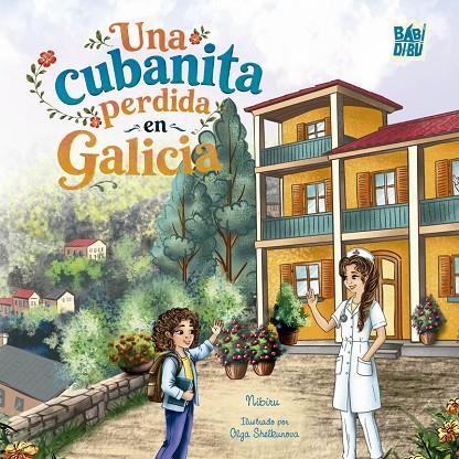 CUBANITA PERDIDA EN GALICIA, UNA | 9791388310584 | NIBIRU