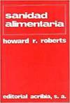SANIDAD ALIMENTARIA | 9788420005690 | ROBERTS, HOWARD L.