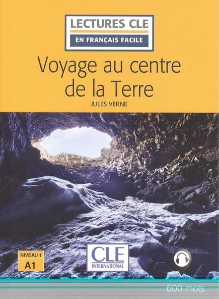 VOYAGE AU CENTRE DE LA TERRE - NIVEAU 1/A1 - LIVRE 2ª ÉDITION | 9782090317602 | VERNE, JULES