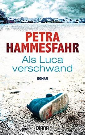 ALS LUCA VERSCHWAND | 9783453360426 | HAMMESFAHR, PETRA