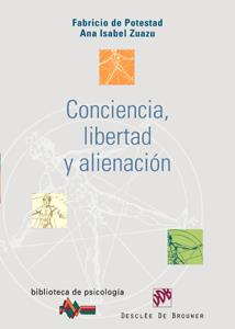 CONCIENCIA, LIBERTAD Y ALINEACION | 9788433021502 | DE POTESTAD, FABRICIO / ZUAZU, ANA ISABEL